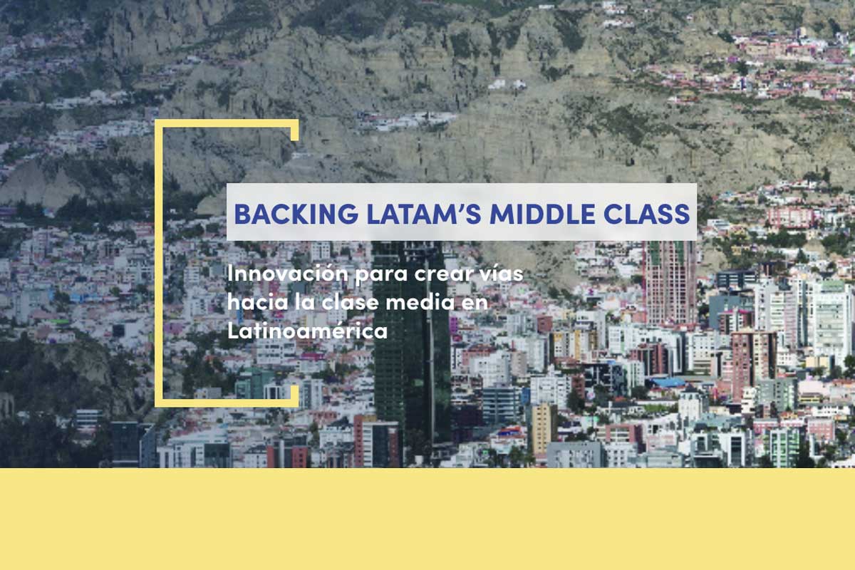 El programa Backing LatAm’s Middle Class abre su convocatoria