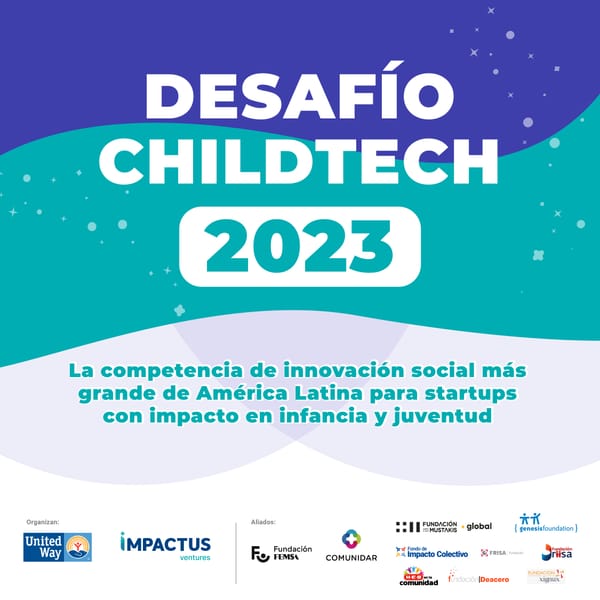 Participa en el Desafío Childtech 2023: La competencia para startups que abre la puerta al mercado de México y Colombia